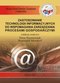 Zastosowanie technologii informacyjnych do wspomagania zarządzania procesami gospodarczymi