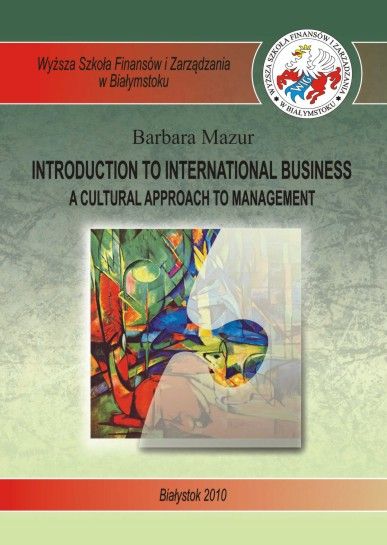 Introduction to International Business. A Cultural Approach to Management